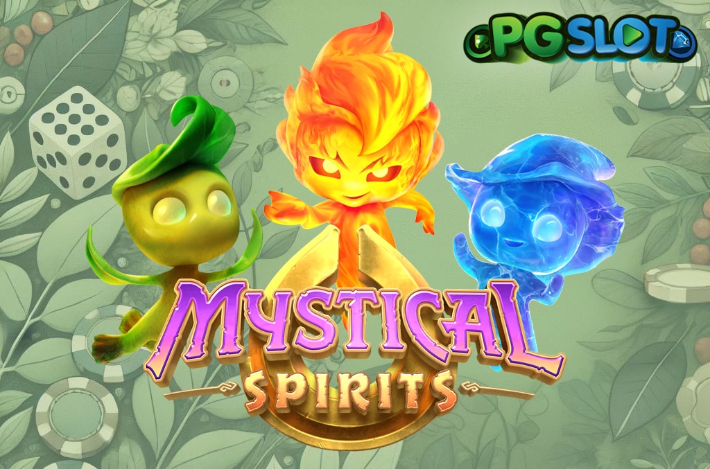 ทดลองเล่น Mystical Spirits